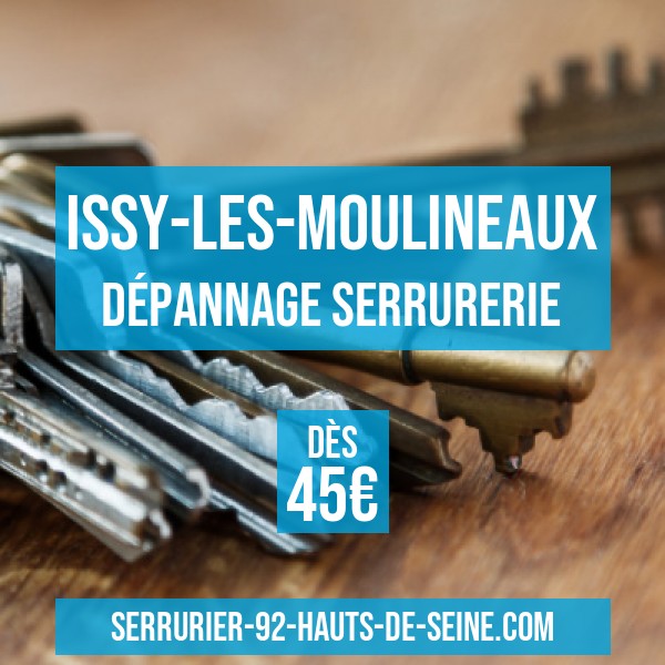 Serrurier Issy-les-Moulineaux 92
